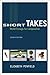 Short Takes: Model Essays for Composition (8th Edition)