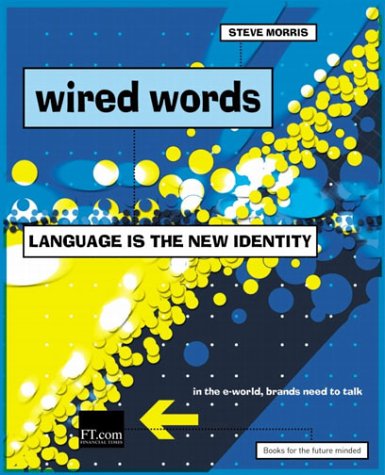 Wired Words: Language Is the New Identity (Paperback)