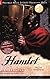 Hamlet by William Shakespeare Hamlet by William Shakespeare