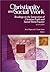 Christianity and Social Work: Readings on the Integration of Christian Faith and Social Work Practice