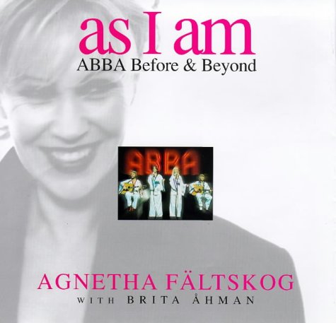 As I Am: ABBA Before and Beyond (Hardcover)