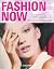 Fashion Now (Spanish Edition)