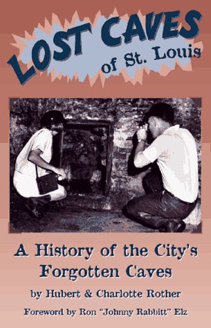 Lost Caves of St. Louis (Paperback)
