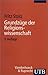 Grundzuge der Religionswissenschaft (German Edition)