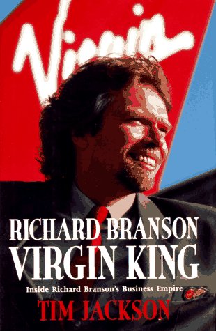 Richard Branson, Virgin King: Inside Richard Branson's Business Empire (Hardcover)