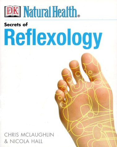 The Secrets of Reflexology (Paperback)