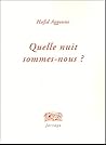 Quelle nuit sommes-nous?
