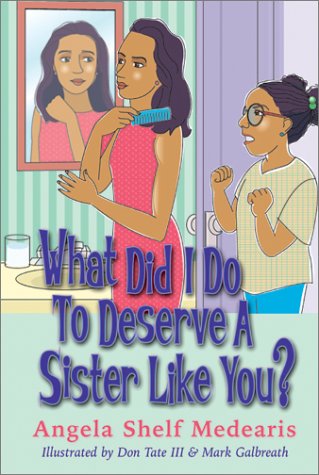 What Did I Do to Deserve a Sister Like You (Paperback)