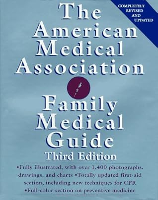 The American Medical Association Family Medical Guide