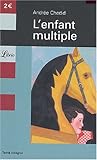 L'enfant multiple