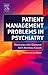 Patient Management Problems in Psychiatry