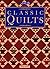 Classic Quilts