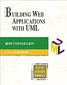 Building Web Applications with UML (The Addison-Wesley Object Technology Series) Building Web Applications with UML (The Addison-Wesley Object Technology Series)