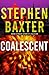 Coalescent (Destiny's Children, #1)