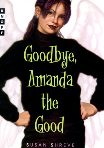 Goodbye, Amanda the Good (Hardcover)