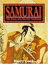 Samurai: The Story of a Warrior Tradition