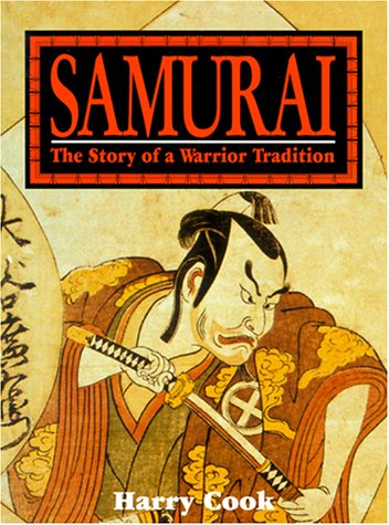 Samurai: The Story of a Warrior Tradition (Paperback)