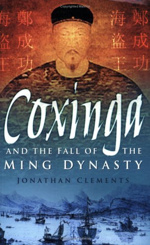 Coxinga And The Fall Of The Ming Dynasty (Paperback)