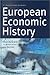 European Economic History: From Mercantilism to Maastricht and Beyond