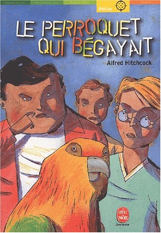 Le Perroquet qui bégayait (Paperback)