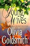 Young Wives by Olivia Goldsmith