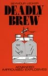Deadly Brew: Advanced Improvised Explosives