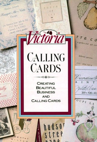 Victoria Calling Cards: Creating Beautiful Business and Calling Cards (Hardcover)