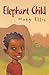 Elephant Child (Roaring Good Reads)