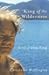 King of the Wilderness by Mattingley Christobel
