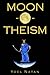 Moon-o-theism by Yoel Natan