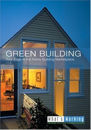 Green Building: Your Edge In The Home Building Marketplace