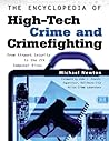The Encyclopedia of High-Tech Crime and Crime-Fighting