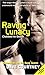 Raving Lunacy: Clubbed to D...