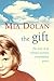 The Gift by Mia Dolan The Gift by Mia Dolan
