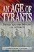 An Age Of Tyrants by Christopher A. Snyder