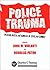 Police Trauma: Psychological Aftermath of Civilian Combat