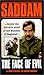Saddam Hussein: The Face of Evil