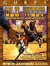GURPS Old West: Adventure on the American Frontier GURPS Old West: Adventure on the American Frontier