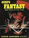 GURPS Fantasy:  Magic System And Game World
