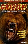 Grizzly: Real-Life Animal Attacks