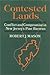 Contested Lands: Conflict and Compromise in New Jersey's Pine Barrens