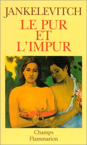 Le Pur et l'impur (Mass Market Paperback)
