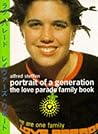 Portrait of a Generation: The Love Parade Family Book (Photo & Sexy Books) Portrait of a Generation: The Love Parade Family Book (Photo & Sexy Books)