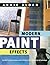 Modern Paint Effects: A Guide to Contemporary Paint Finishes from Inspiration to Technique