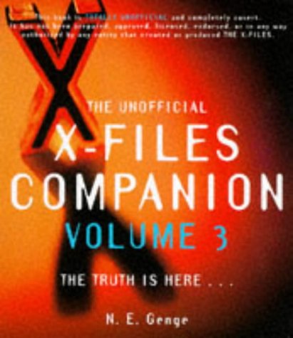 The Unofficial X-Files Companion: Volume 3 (X-Files Companion #3)