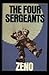 The Four Sergeants by Zeno