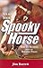 Steady Your Spooky Horse