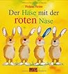 Der Hase mit der roten Nase