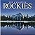 The Canadian Rockies (Canada Series)