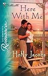 Here with Me (Silhouette Romance)